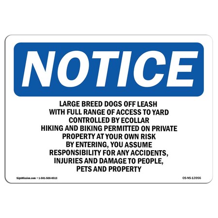 Signmission OSHA Notice Sign, 18" H, Rigid Plastic, Large Breed Dogs Off Leash With Full Range Sign, Landscape OS-NS-P-1824-L-13956